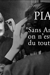 Piaf, sans amour on n'est rien du tout