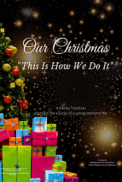 Our Christmas: This Is How We Do It