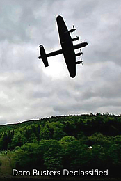 Dambusters Declassified