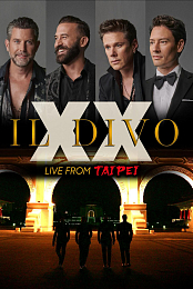 Il Divo XX, Live from Taipei