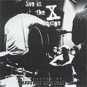 Live in the X Lounge Compilation (1-7)
