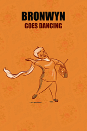 Bronwyn goes dancing
