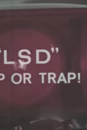 'LSD': Trip or Trap!