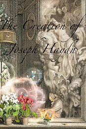 The Creation of Joseph Haydn