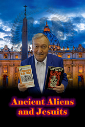 Ancient Aliens and Jesuits