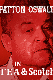 Patton Oswalt: Tea & Scotch
