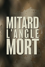 Mitard, l'angle mort