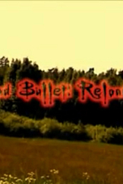 Bad Bullet Reloaded [Zombie-splatter, 2003]
