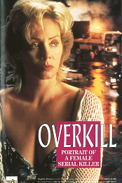 Overkill: The Aileen Wuornos Story