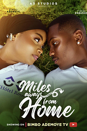 Miles Away from Home
