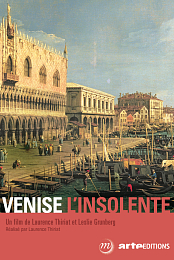 Venise, l'insolente