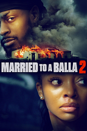 Married to a Balla 2
