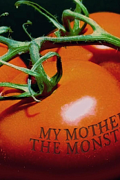 My Mother the Monster