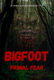 Bigfoot Primal Fear