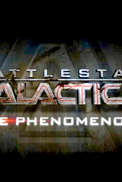 Battlestar Galactica: The Phenomenon