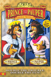 The Prince and the Pauper: Double Trouble