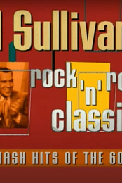Ed Sullivan\'s Rock\'n\'Roll Classics