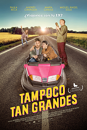 Tampoco Tan Grandes