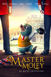 Master Moley: By Royal Invitation