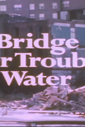 Bridge Over Troubled Water