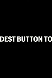 The Hardest Button to Button