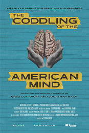 The Coddling of the American Mind