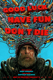 Good Luck Have Fun Dont Die 2025 1080p WEB-DL HEVC x265 5.1 BONE