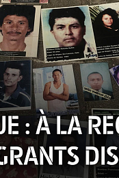 Mexique: A la recherche des migrants disparus