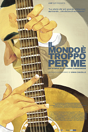 Il mondo e troppo per me