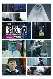 COVID: Our Lockdown In Shanghai (TV)