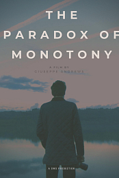 The Paradox of Monotony