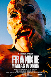 Frankie, Maniac Woman