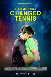 The Match That Changed Tennis