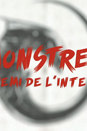Monstres, Ennemis interieurs