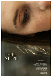 I Feel Stupid