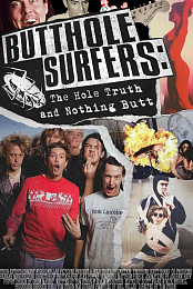 Butthole Surfers: The Hole Truth and Nothing Butt