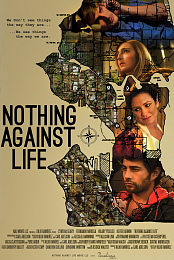 Nothing Against Life