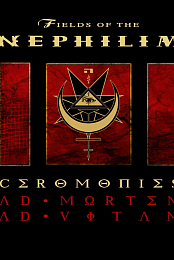 Fields of the Nephilim: Ceromonies