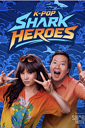 KPop Shark Heroes