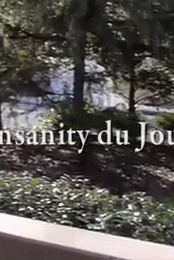 Insanity du Jour