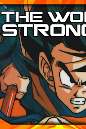 The World's Strongest Abridged