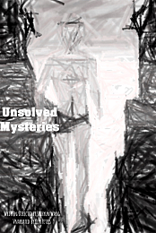 Unsolved mysteries of the world