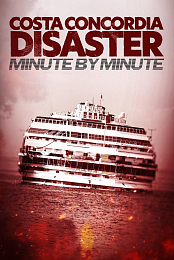 Costa Concordia: Minute by Minute
