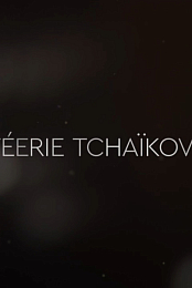 Feerie Tchaikovski