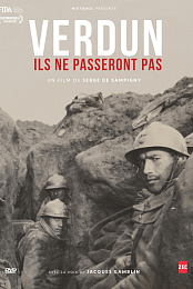 Verdun : Ils ne passeront pas