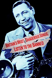 Britain's most dangerous songs - BBC 4 Doc