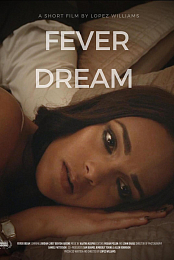 Fever Dream