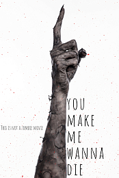You Make Me Wanna Die