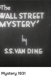 S.S. Van Dine Mystery Series #2: The Wall Street Mystery