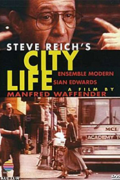 Steve Reich's City Life